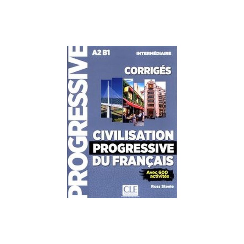 CIVILISATION PROGRESSIVE DU FRANCAIS INTERMEDIAIRE