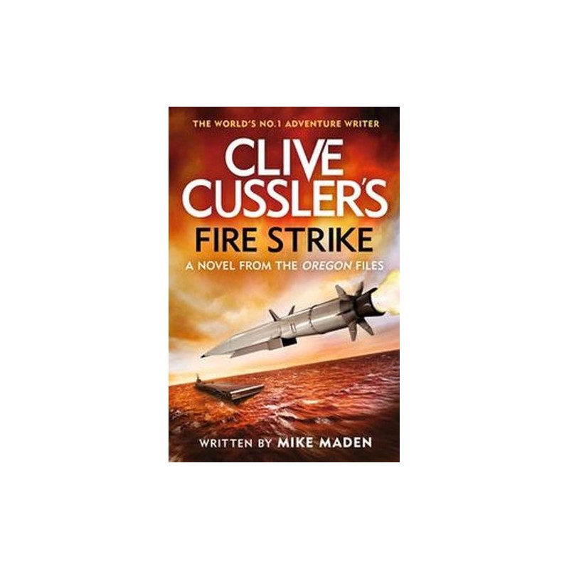 CLIVE CUSSLERS FIRE STRIKE