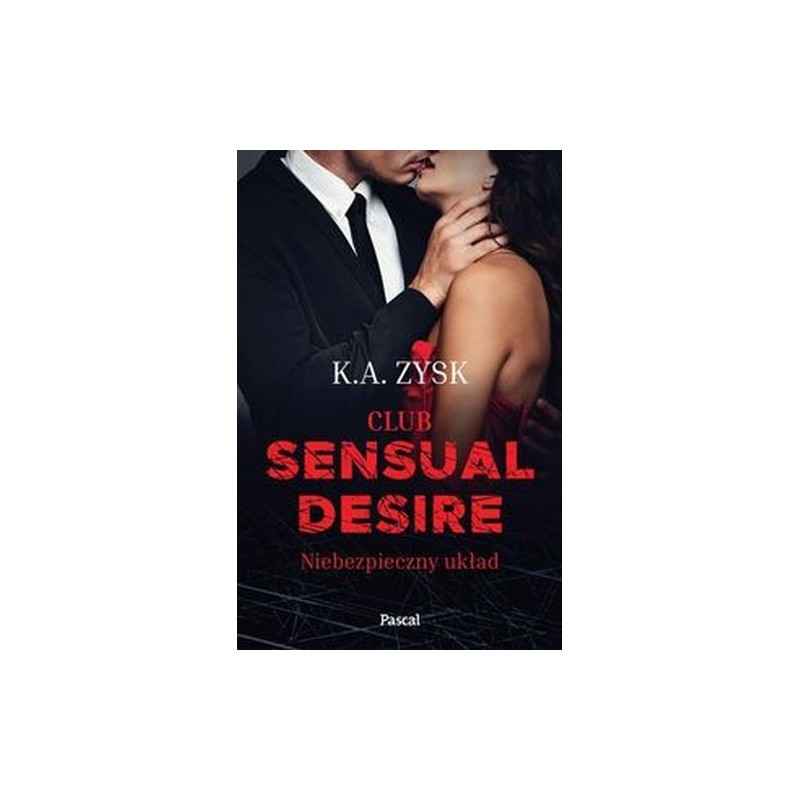 CLUB SENSUAL DESIRE NIEBEZPIECZNY UKŁAD