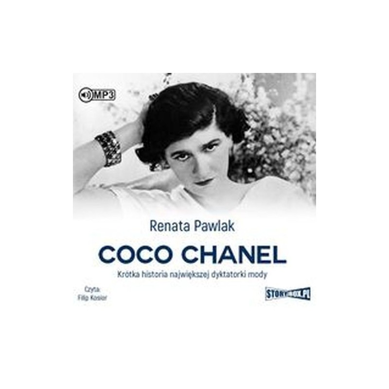 COCO CHANEL KRÓTKA HISTORIA NAJWIĘKSZEJ DYKTATORKI MODY