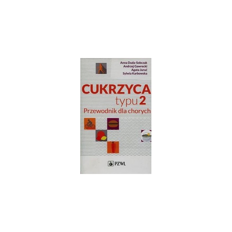 CUKRZYCA TYPU 2 PRZEWODNIK DLA CHORYCH