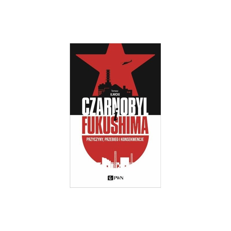 CZARNOBYL I FUKUSHIMA