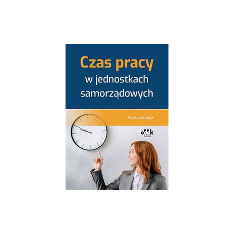 CZAS PRACY W JEDNOSTKACH SAMORZĄDOWYCH