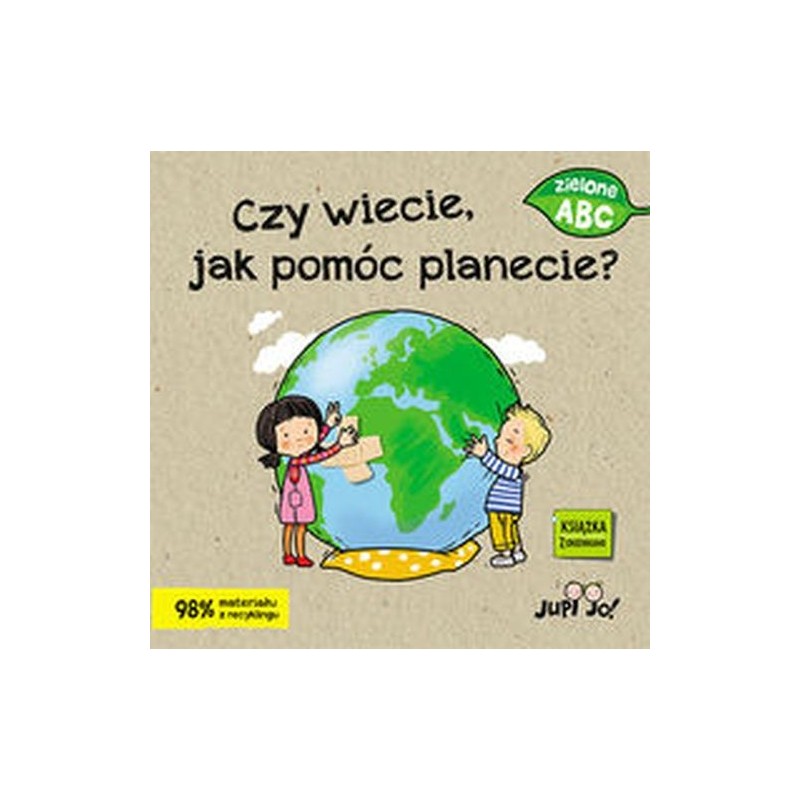 CZY WIECIE JAK POMÓC PLANECIE?