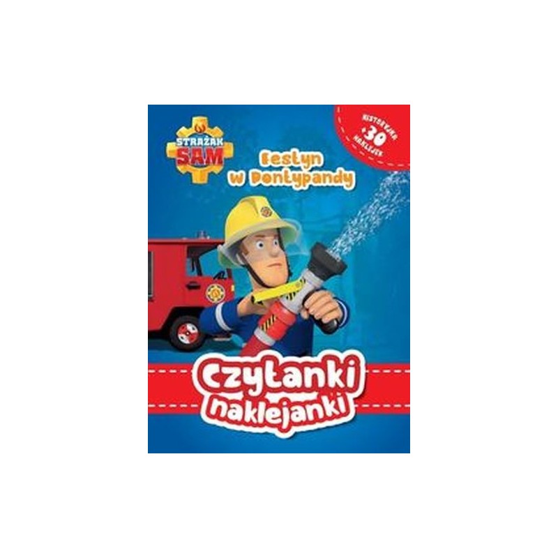 CZYTANKI NAKLEJANKI FESTYN W PONTYPANDY STRAŻAK SAM