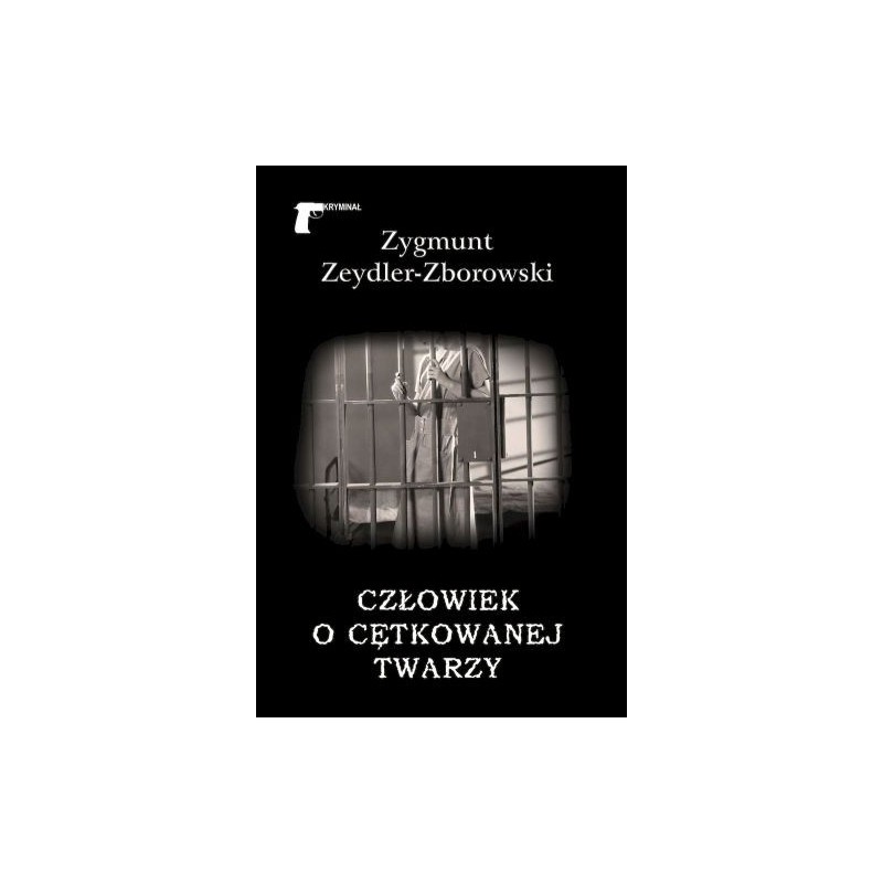 CZŁOWIEK OCĘTKOWANEJ TWARZY