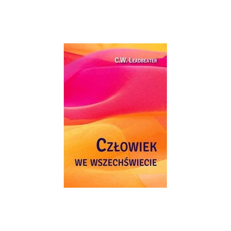 CZŁOWIEK WE WSZECHŚWIECIE