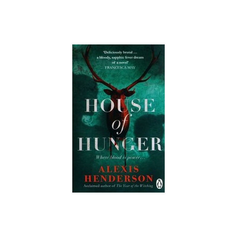 HOUSE OF HUNGER