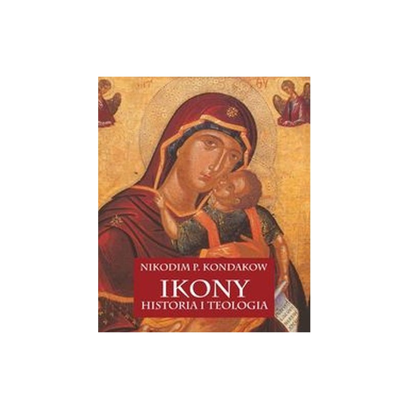 IKONY HISTORIA I TEOLOGIA