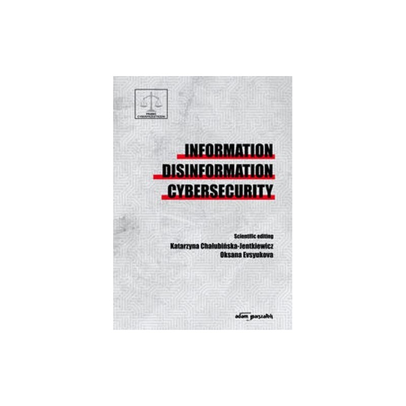 INFORMATION DISINFORMATION CYBERSECURITY