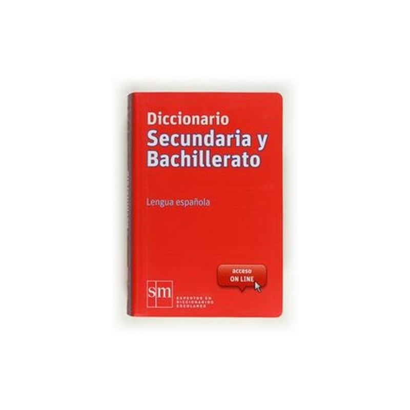 DICCIONARIO SECUNDARIA Y BACHILLERATO LENGUA ESPANOLA ED