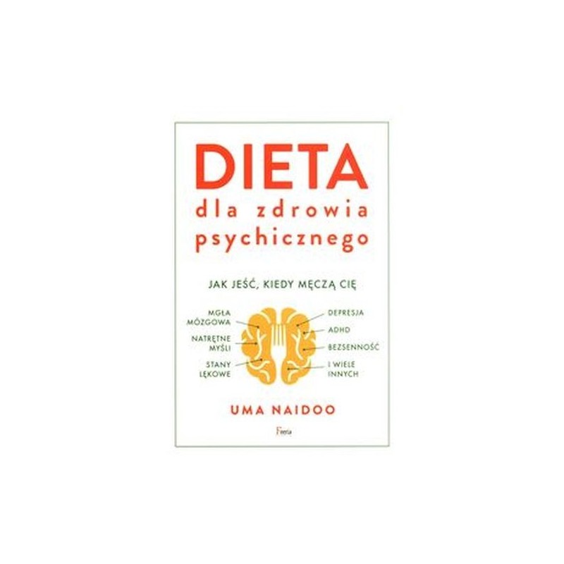 DIETA DLA ZDROWIA PSYCHICZNEGO