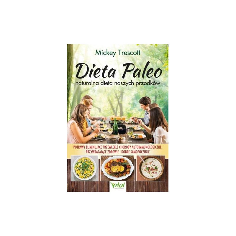 DIETA PALEO NATURALNA DIETA NASZYCH PRZODKÓW