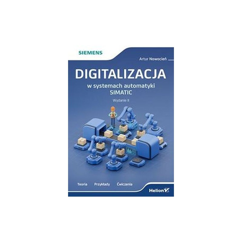 DIGITALIZACJA W SYSTEMACH AUTOMATYKI SIMATIC