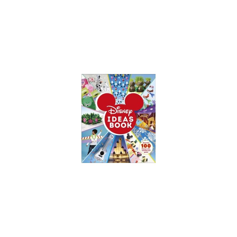 DISNEY IDEAS BOOK : MORE THAN 100 DISNEY CRAFTS, ACTIVITIES, AND GAMES