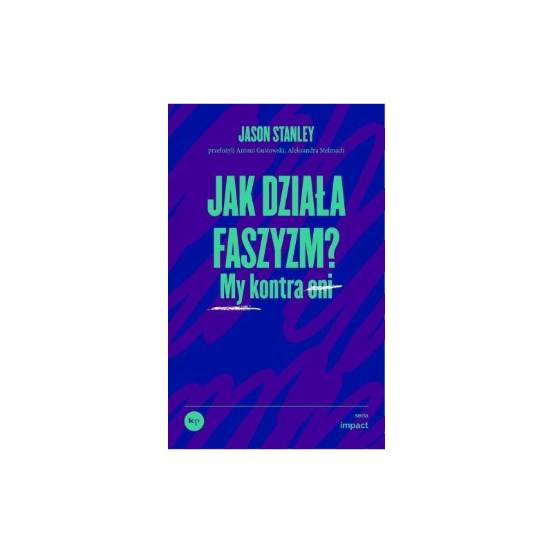 JAK DZIAŁA FASZYZM? WYD. 2