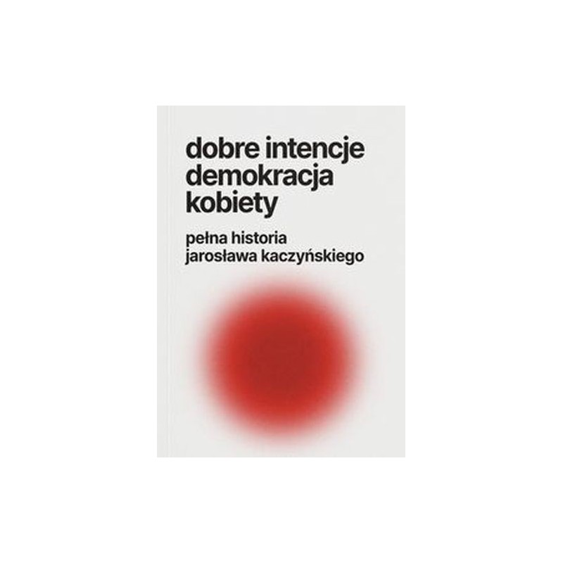 DOBRE INTENCJE DEMOKRACJA KOBIETY