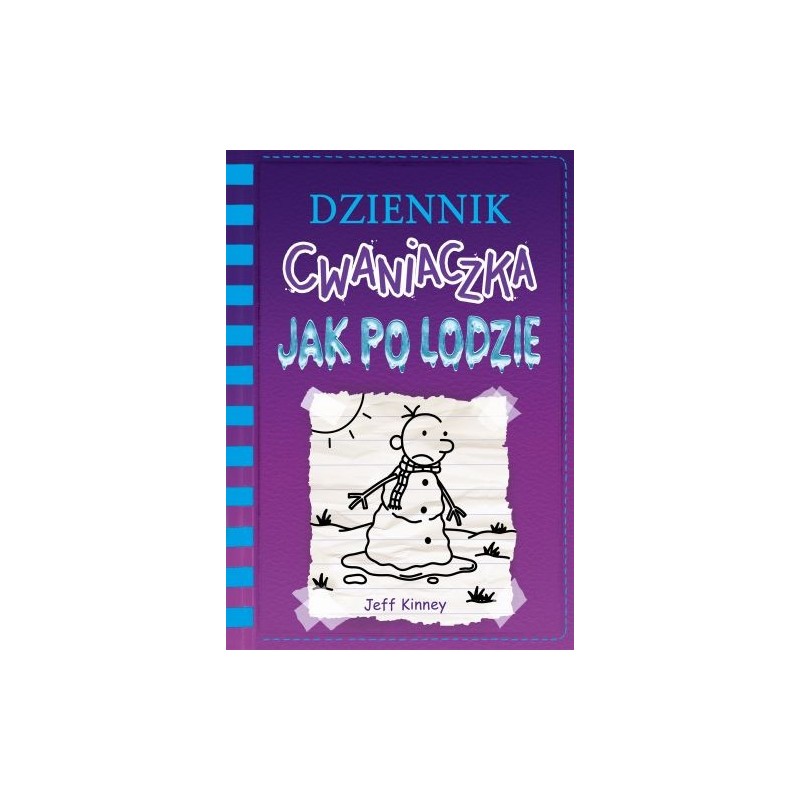 JAK PO LODZIE. DZIENNIK CWANIACZKA. TOM 13 WYD. 2023