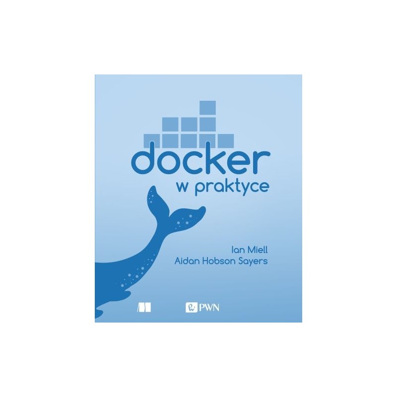 DOCKER W PRAKTYCE