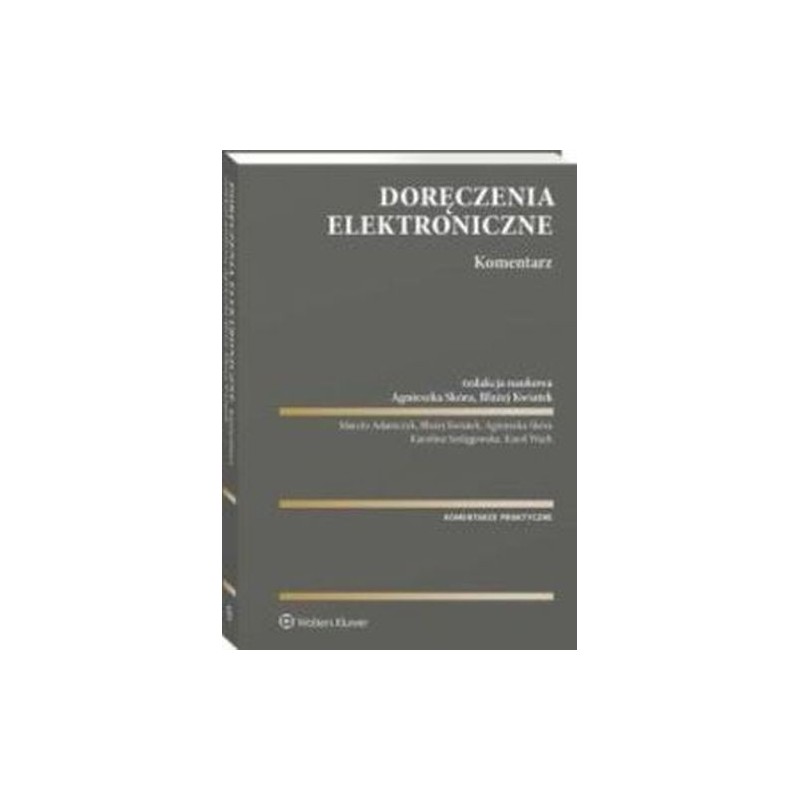 DORĘCZENIA ELEKTRONICZNE. KOMENTARZ