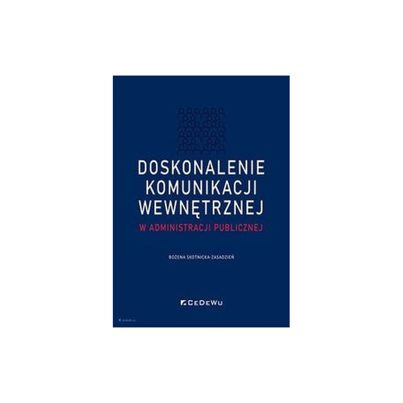 DOSKONALENIE KOMUNIKACJI WEWNĘTRZNEJ W ADMINISTRACJI PUBLICZNE