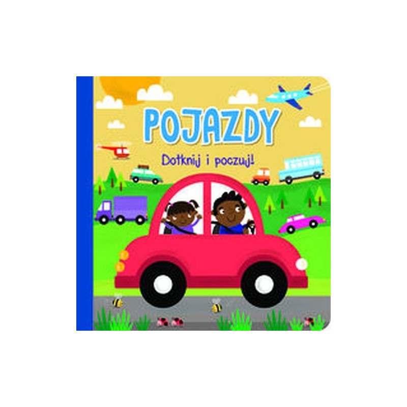 DOTKNIJ I POCZUJ. POJAZDY