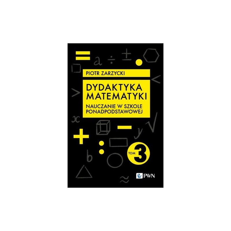 DYDAKTYKA MATEMATYKI. TOM 3