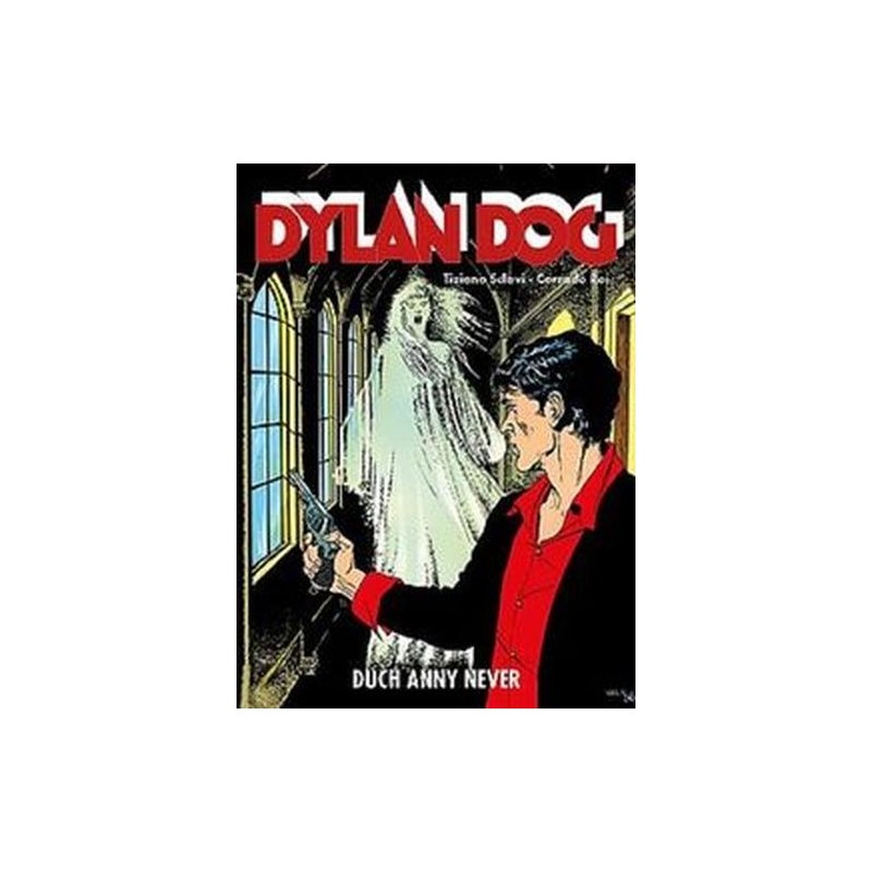 DYLAN DOG DUCH ANNY NEVER