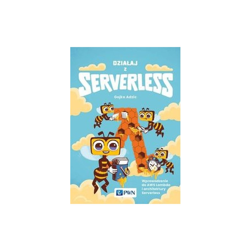 DZIAŁAJ Z SERVERLESS