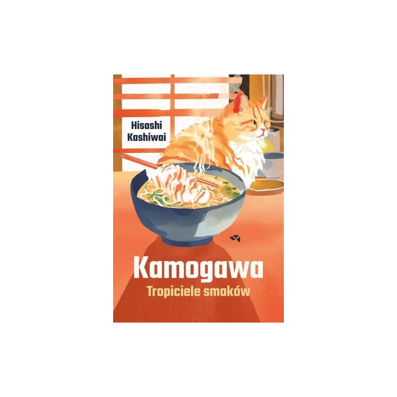 KAMOGAWA. TROPICIELE SMAKÓW