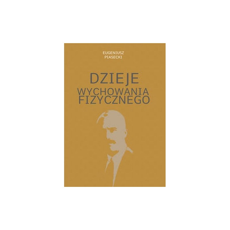 DZIEJE WYCHOWANIA FIZYCZNEGO