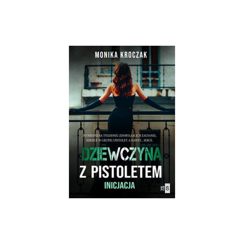 DZIEWCZYNA Z PISTOLETEM INICJACJA