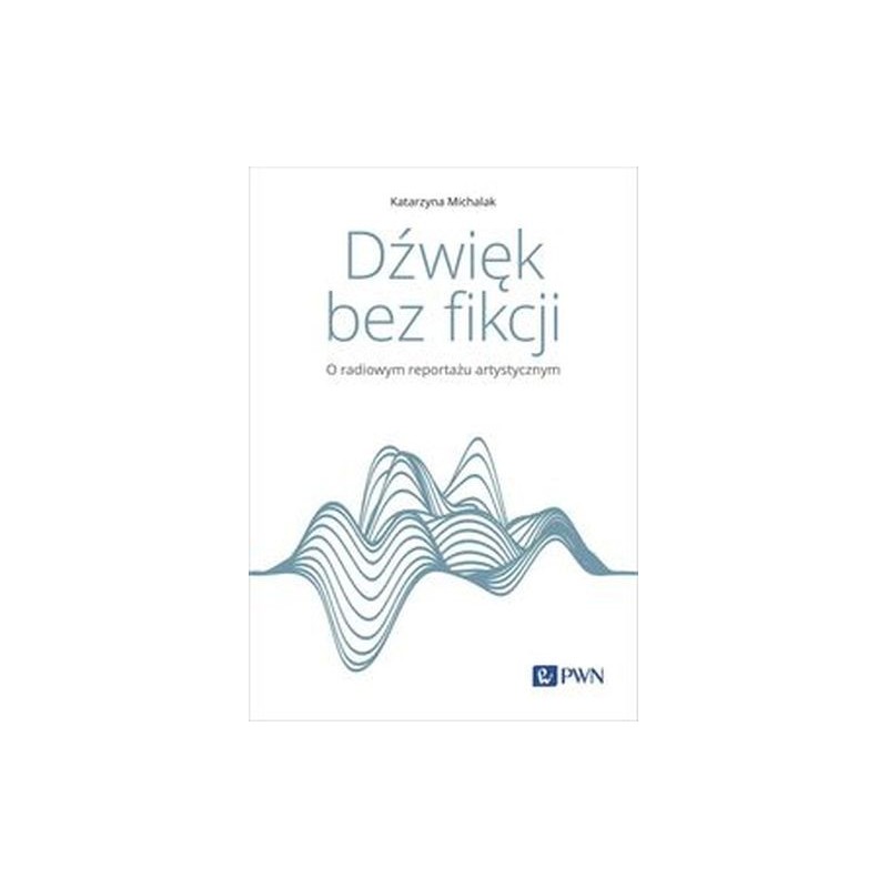 DŹWIĘK BEZ FIKCJI