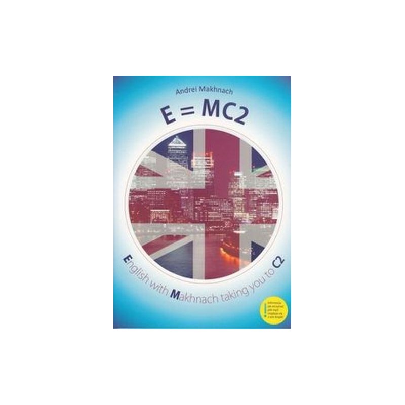 E MC2 ENGLISH WITH MAKHNACH TAKING YOU TO C2