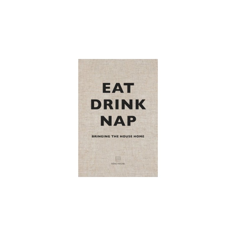 EAT DRINK NAP