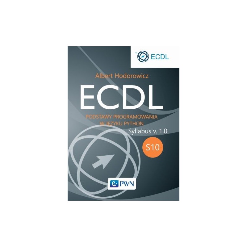 ECDL S10 PODSTAWY PROGRAMOWANIA W JĘZYKU PYTHON