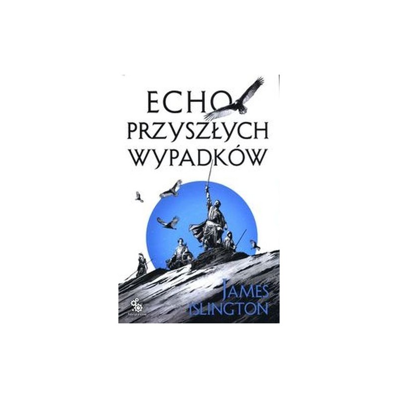 ECHO PRZYSZŁYCH WYPADKÓW.