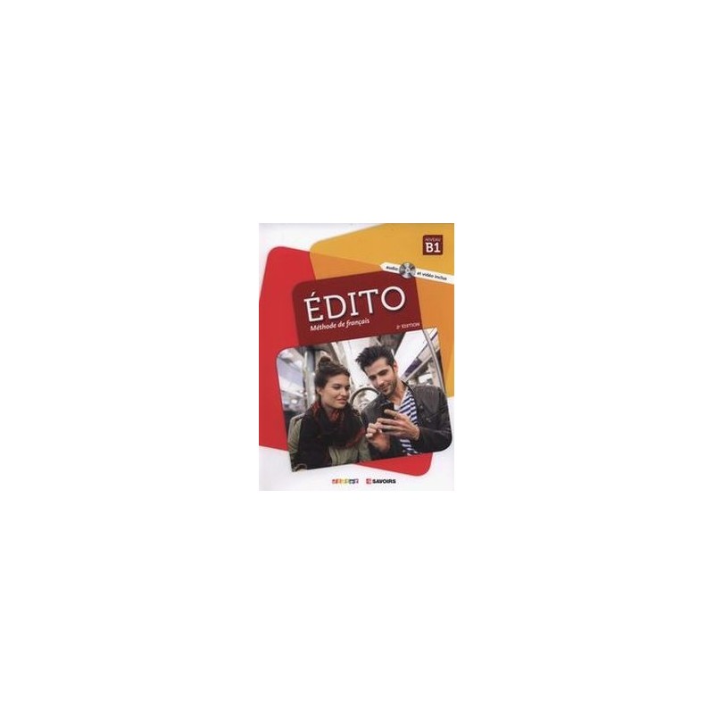 EDITO B1 METHODE DE FRANCAIS + CD