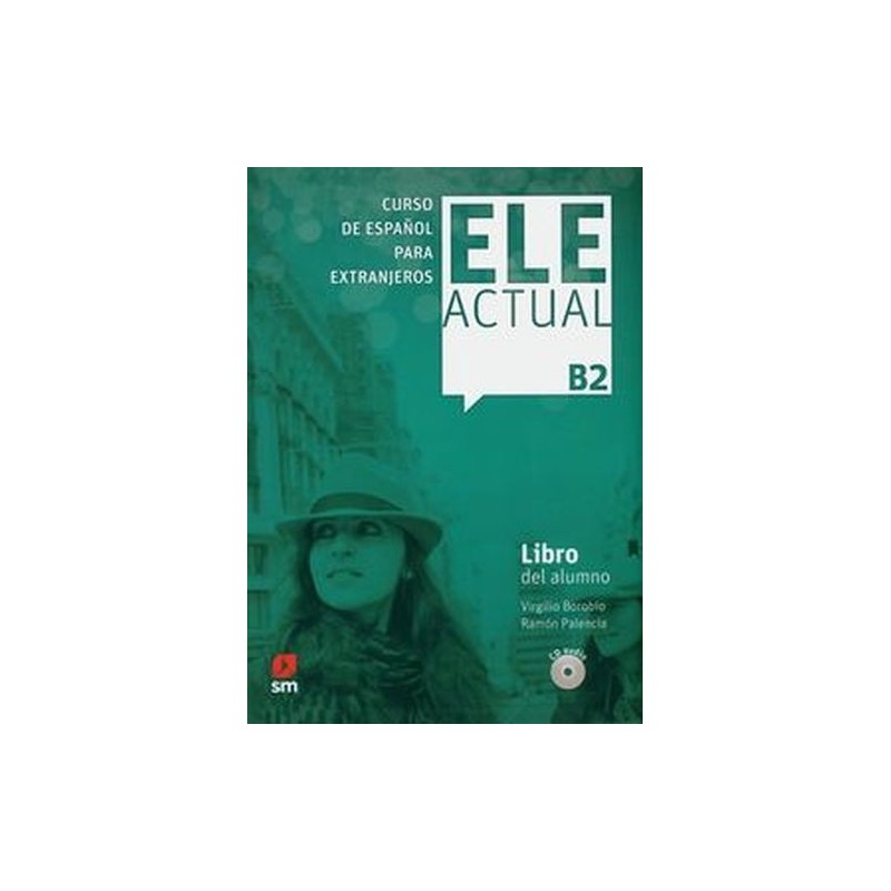 ELE ACTUAL B2 LIBRO DEL ALUMNO + CD