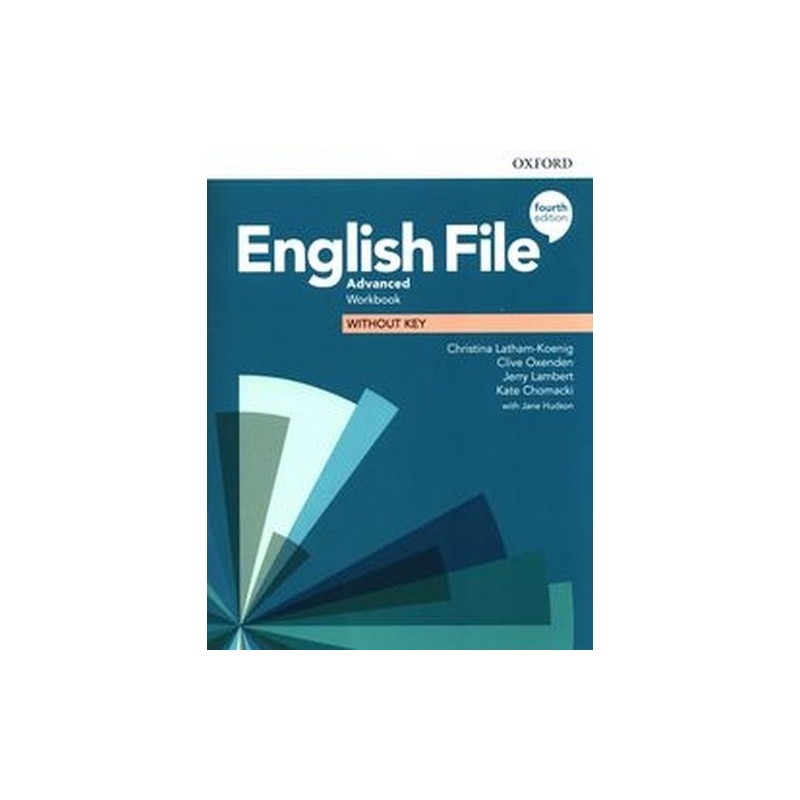 ENGLISH FILE 4E ADVANCED WORKBOOK WITHOUT KEY