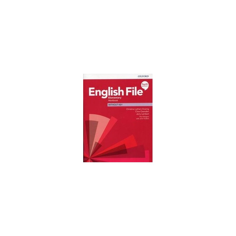 ENGLISH FILE ELEMENTARY WORKBOOK WITHOUT KEY