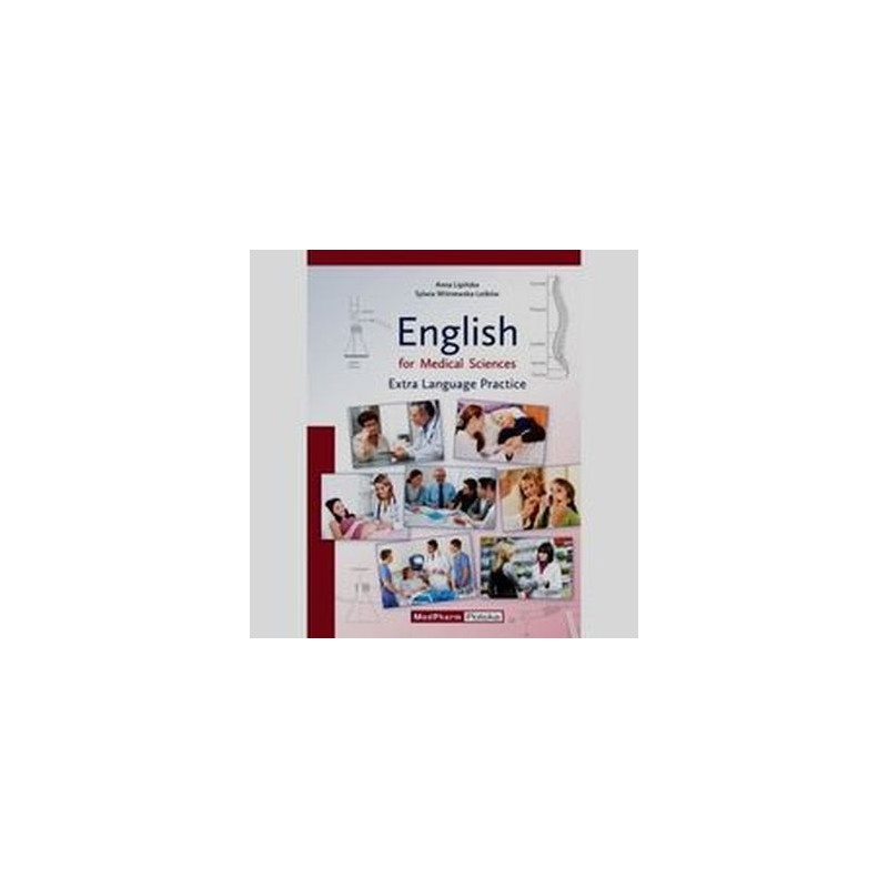 ENGLISH FOR MEDICAL SCIENCES EXTRA LANGUAGE PRACTICE