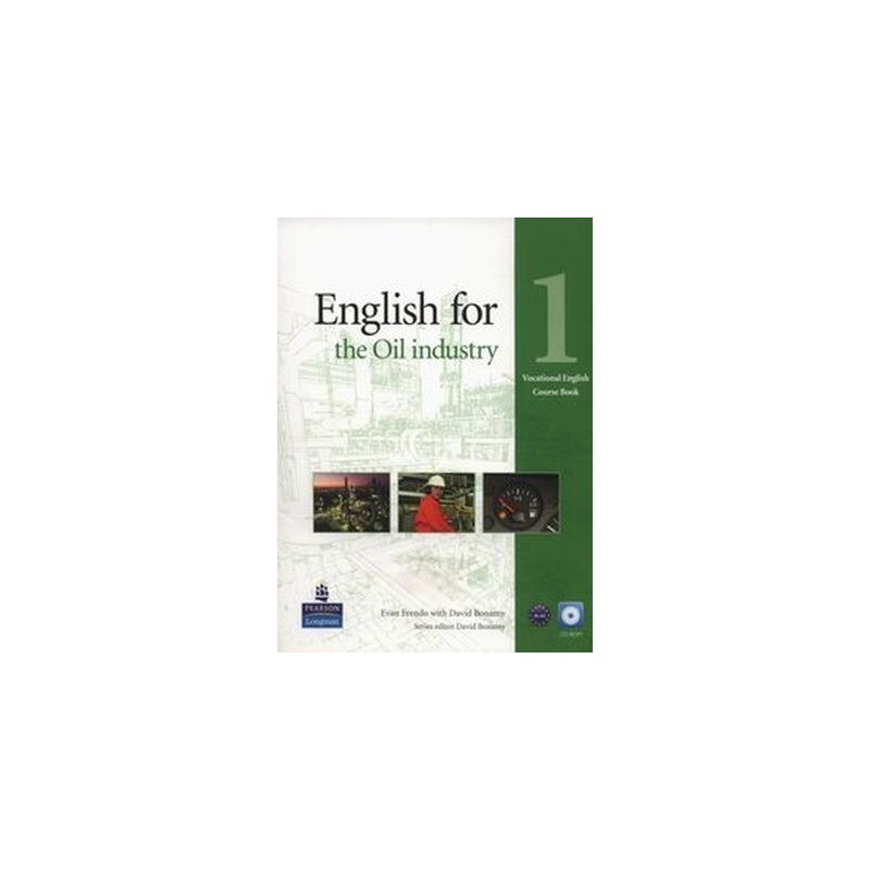 ENGLISH FOR THE OIL INDUSTRY 1 COURSE BOOK + CD