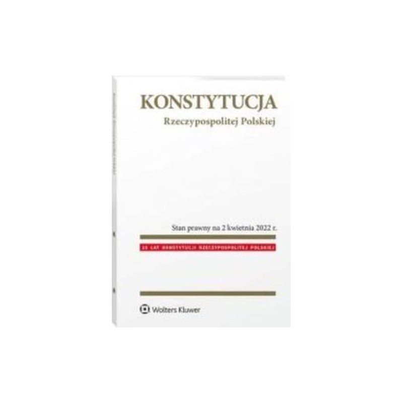 KONSTYTUCJA RZECZYPOSPOLITEJ POLSKIEJ