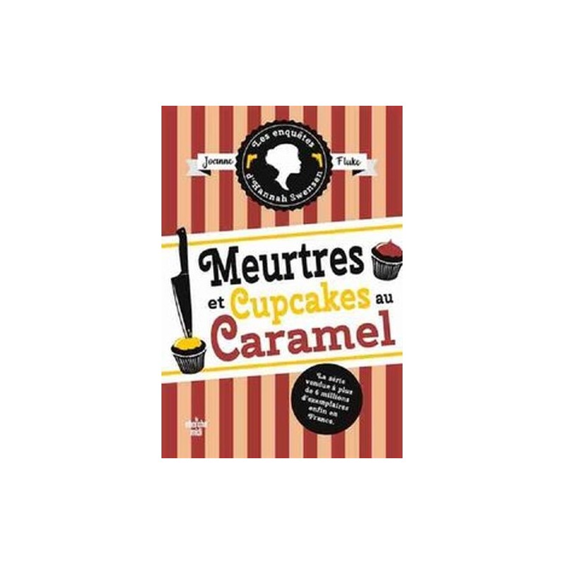 ENQUETES DHANNAH SWENSEN TOME 5 MEURTRES ET CUPCAKES AU CARAMEL