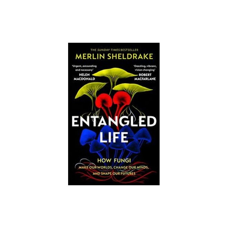 ENTANGLED LIFE