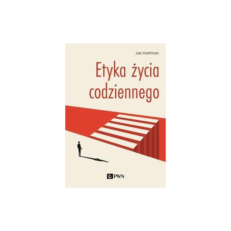 ETYKA ŻYCIA CODZIENNEGO