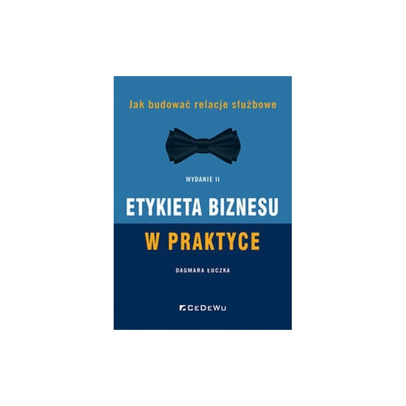 ETYKIETA BIZNESU W PRAKTYCE