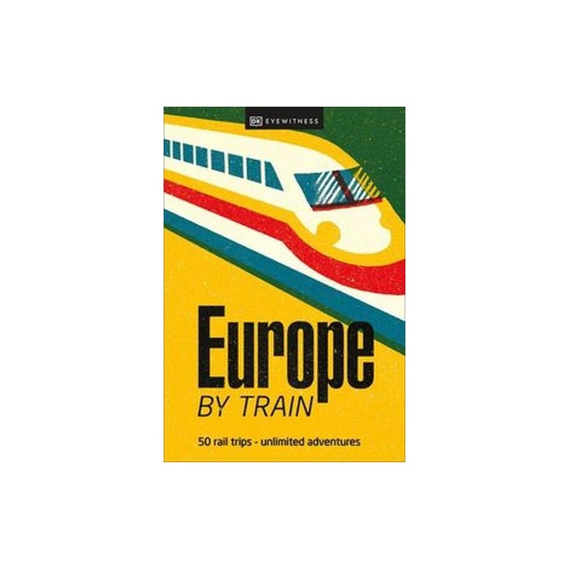 EUROPE BY TRAIN