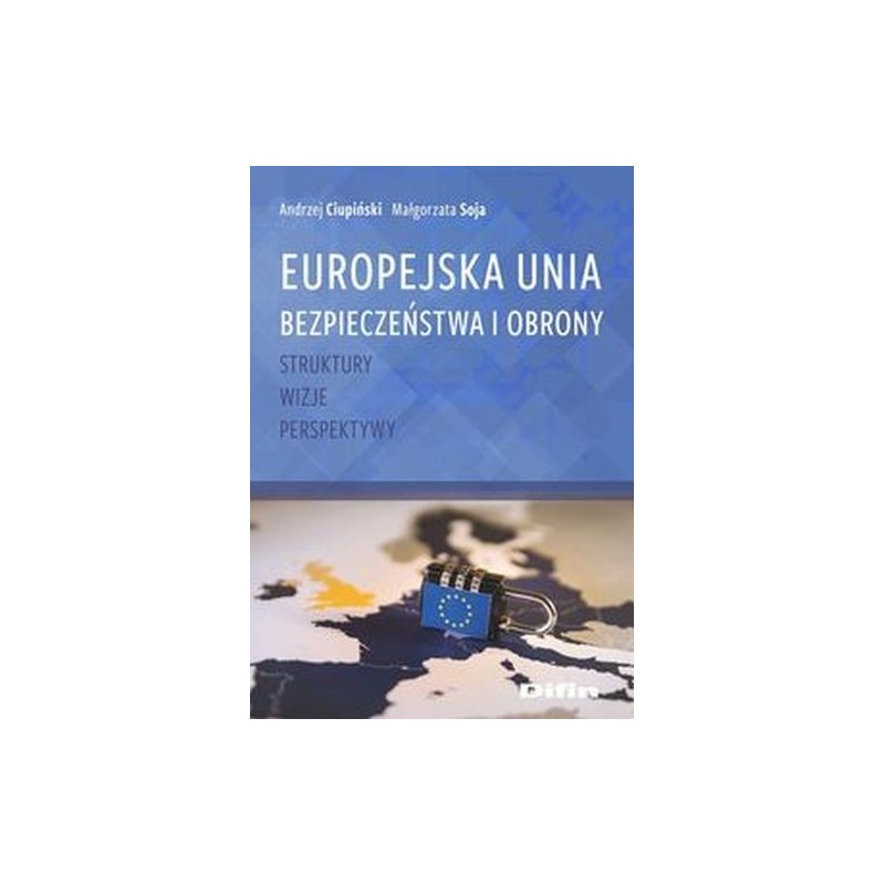 EUROPEJSKA UNIA BEZPIECZEŃSTWA I OBRONY